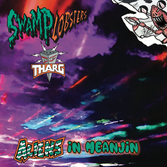Swamp Lobsters From Planet Tharg - Aliens In Meanjin [Vinyl]