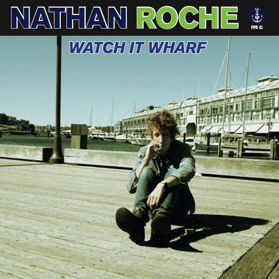 Roche, Nathan - Watch It Wharf [CD]