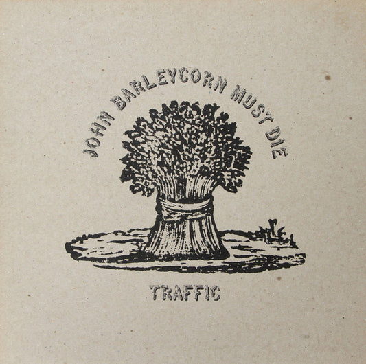 Traffic - John Barleycorn Must Die [Vinyl] [Second Hand]