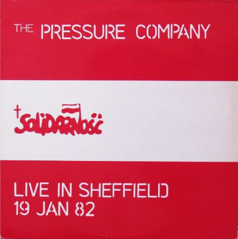 Pressure Company - Live In Sheffield 19 Jan 1982 [Vinyl] [Second Hand]