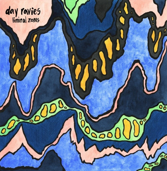 Day Ravies - Liminal Zones [Vinyl]