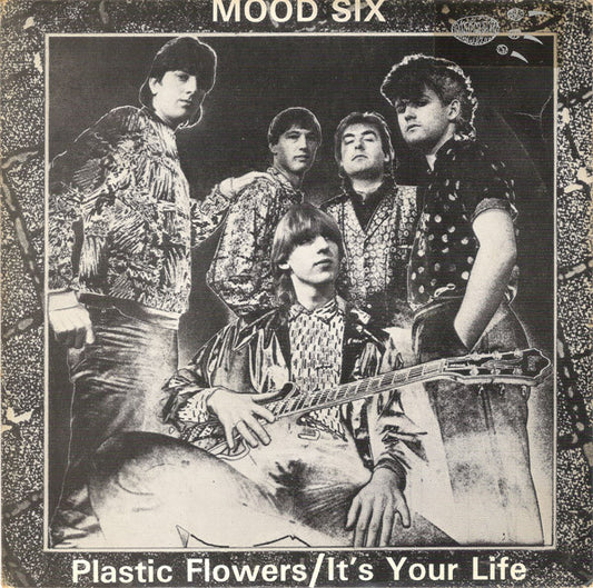Mood Six - Plastic Flowers / It's Your Life [12 Inch Single] [Second Hand]