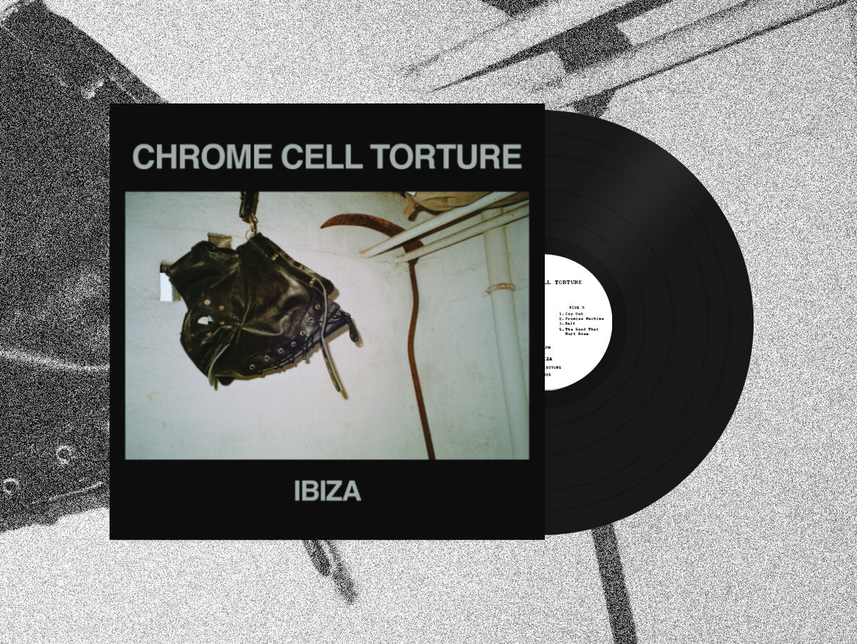 Chrome Cell Torture - Ibiza [Vinyl]