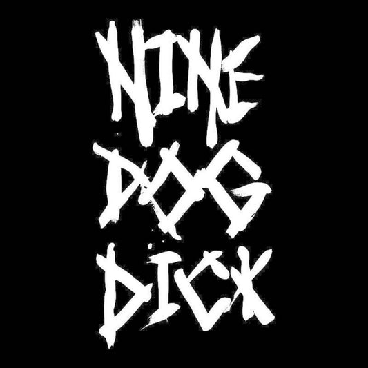 Nine Dog Dick - Nine Dog Dick [Vinyl]