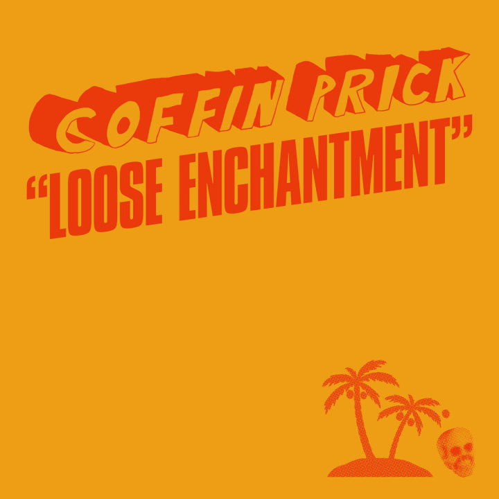 Coffin Prick - Loose Enchantment [Vinyl]