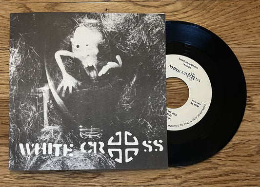White Cross - Fascist [7 Inch Single]