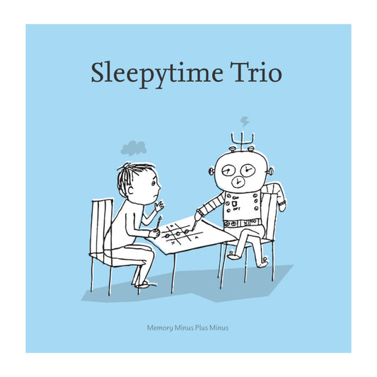 Sleepytime Trio - Memory Minus Plus Minus [Vinyl]