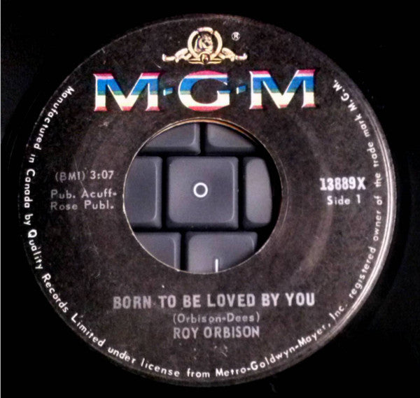 Roy Orbison - Born To Be Loved By You [7 Inch Single] [Second Hand]