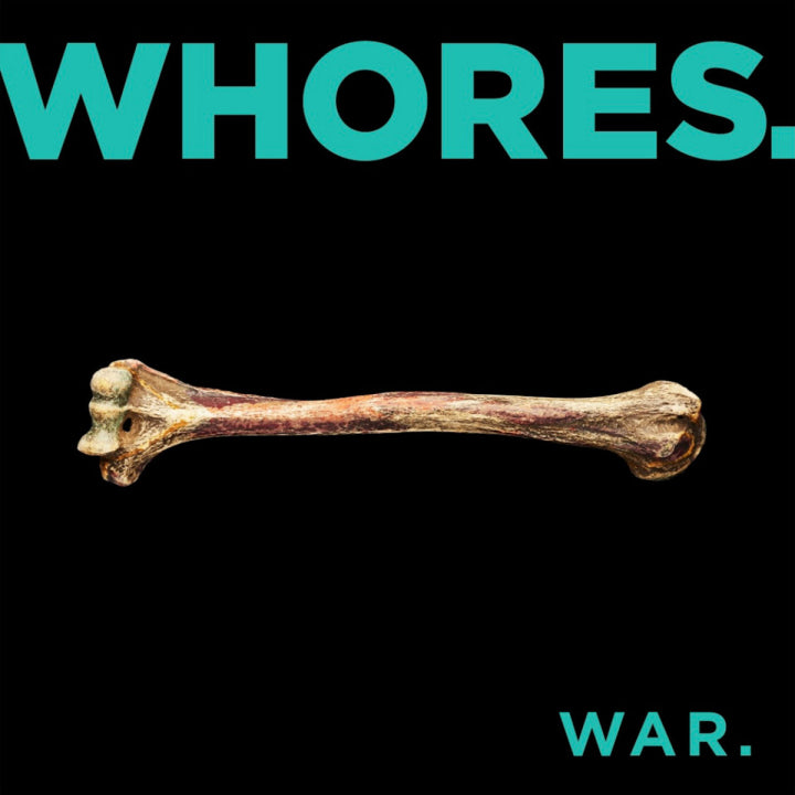 Whores. - War. [Vinyl]