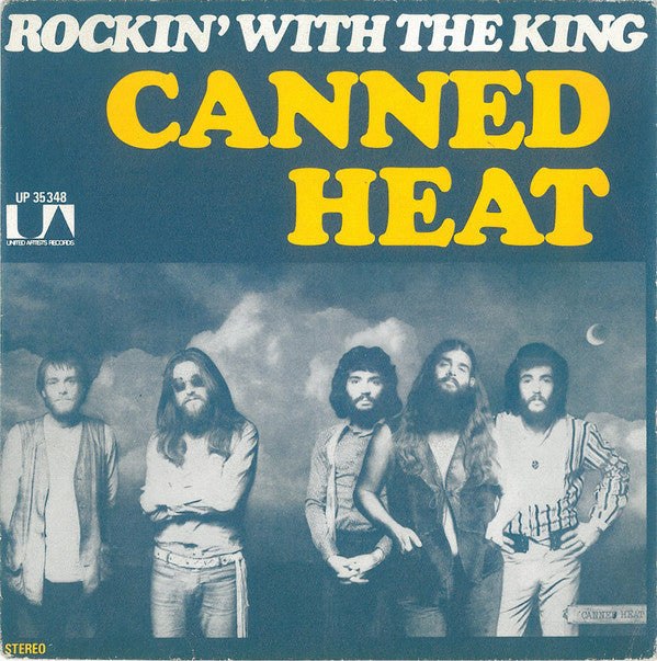 Canned Heat - Rockin' With The King / I Don't Care [7 Inch Single] [Second Hand]