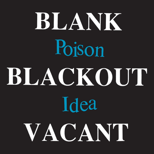 Poison Idea - Blank Blackout Vacant [Vinyl]