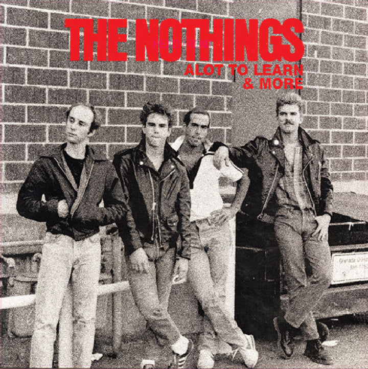 Nothings - Alot To Learn And More [Vinyl]