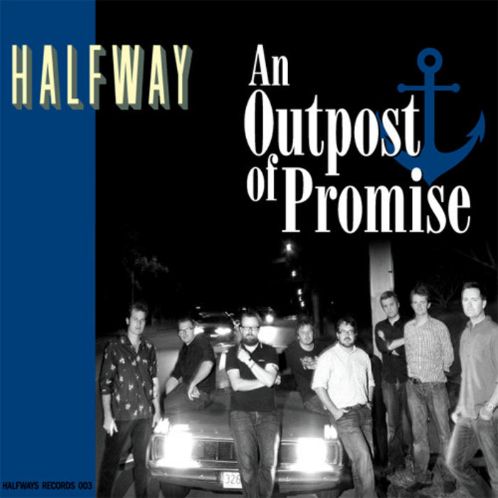 Halfway - An Outpost Of Promise [Vinyl]