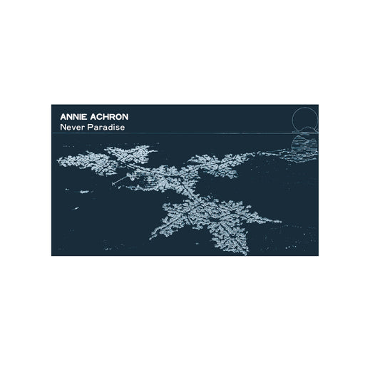 Achron, Annie - Never Paradise [Vinyl]