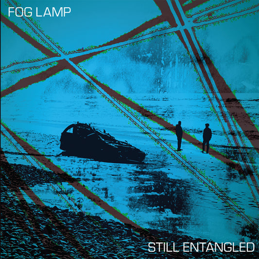 Fog Lamp - Still Entangled [Vinyl]