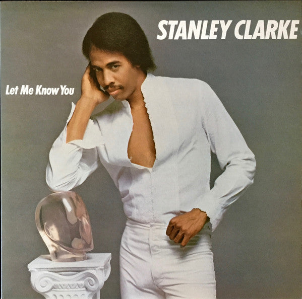 Clarke, Stanley - Let Me Know You [Vinyl] [Second Hand]