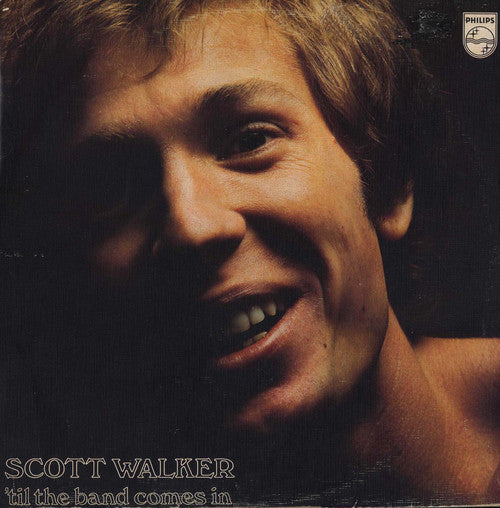 Walker, Scott - 'til The Band Comes In [Vinyl] [Second Hand]