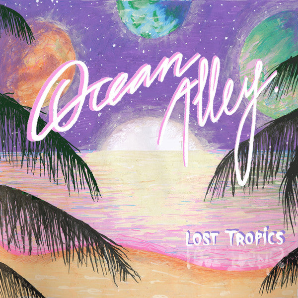 Ocean Alley - Lost Tropics [Vinyl]