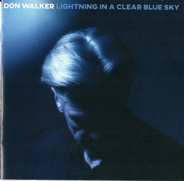 Walker, Don - Lightning In A Clear Blue Sky [CD]