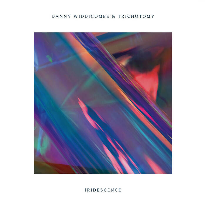 Widdicombe, Danny and Trichotomy - Iridescence [CD]