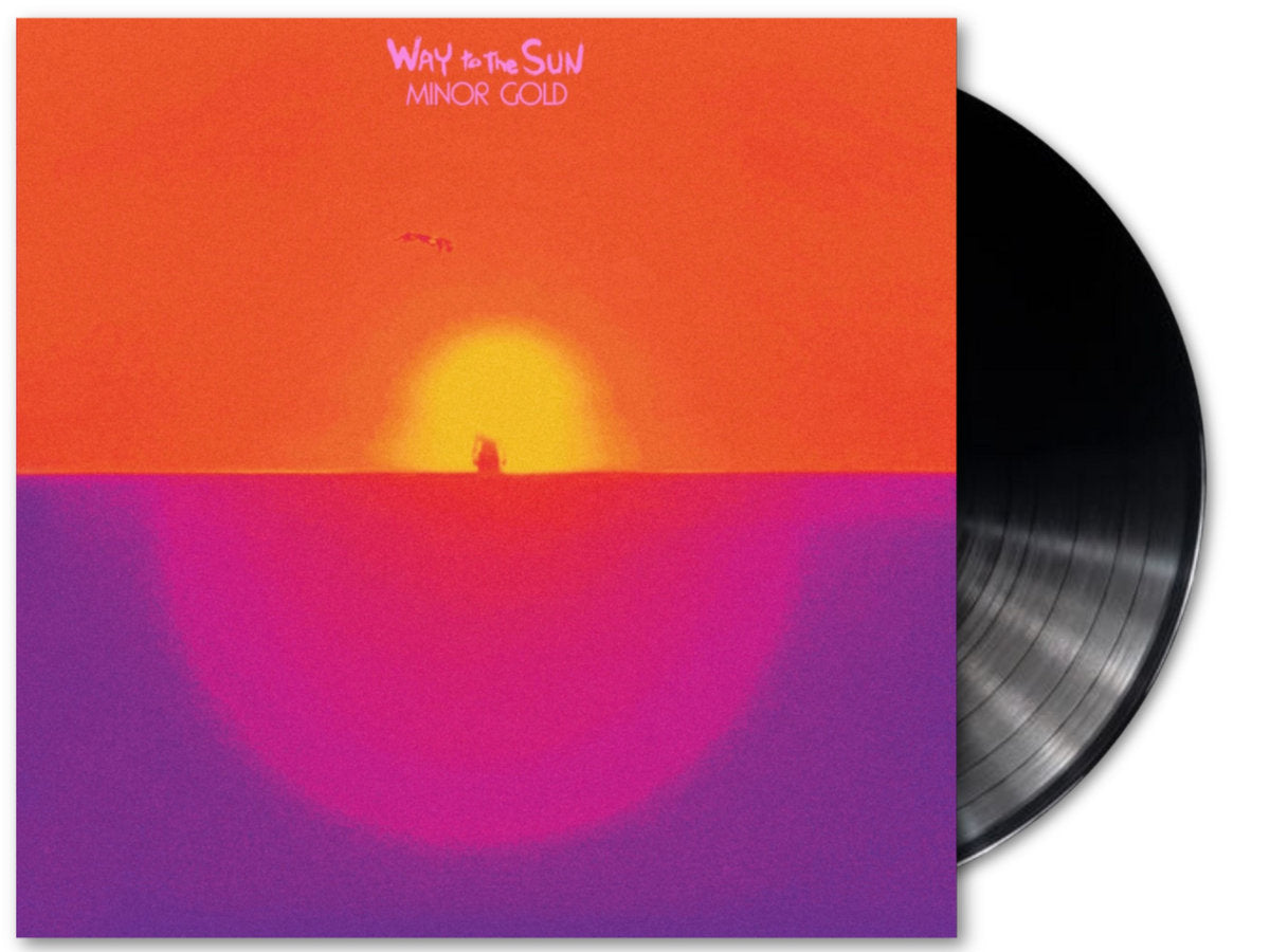 Minor Gold - Way To The Sun [Vinyl]