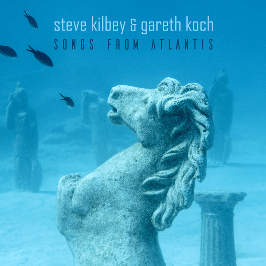 Kilbey, Steve and Gareth Koch - Songs From Atlantis [CD]