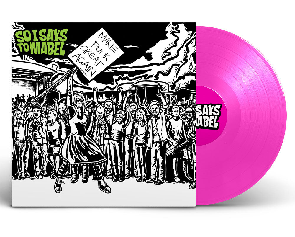 So I Says To Mabel - Make Punk Great Again [Vinyl]