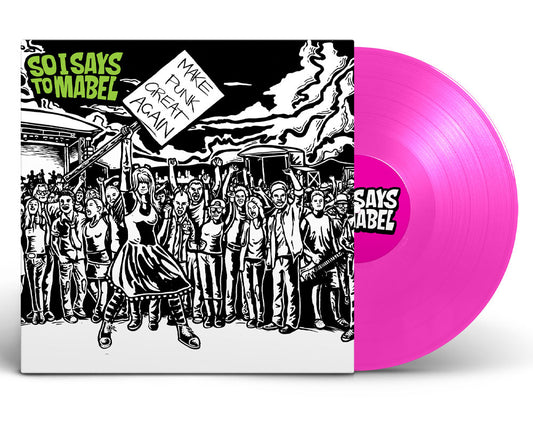 So I Says To Mabel - Make Punk Great Again [Vinyl]