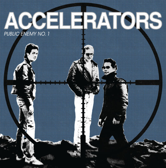 Accelerators - Public Enemy No. 1 [Vinyl]