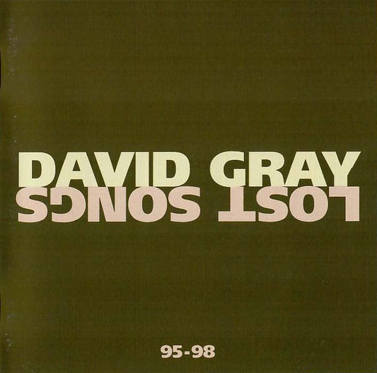 Gray, David - Lost Songs 95-98 [CD] [Second Hand]