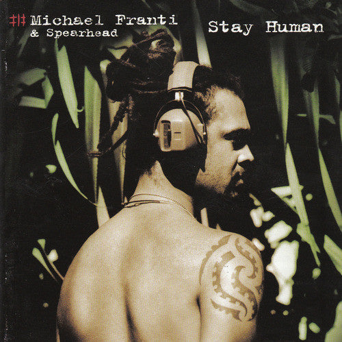 Franti, Michael and Spearhead - Stay Human [CD] [Second Hand]