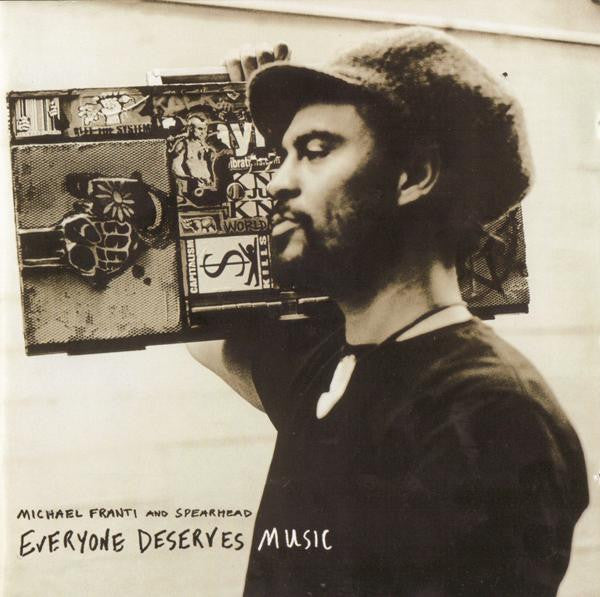 Franti, Michael And Spearhead - Everyone Deserves Music [CD] [Second Hand]