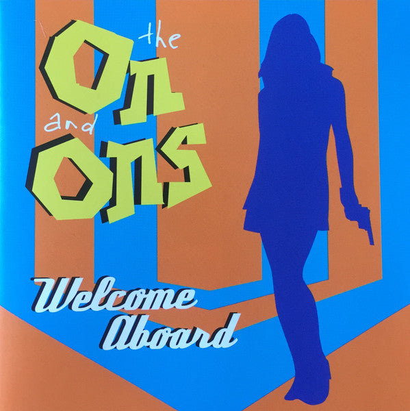 On And Ons - Welcome Aboard [Vinyl]