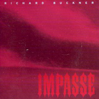 Buckner, Richard - Impasse [CD] [Second Hand]