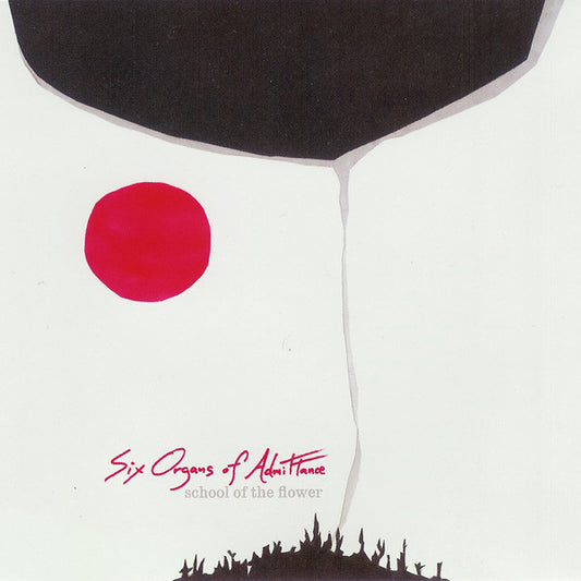Six Organs Of Admittance - School Of The Flower [CD] [Second Hand]