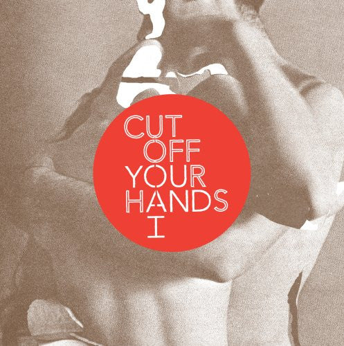Cut Off Your Hands - You and I [CD] [Second Hand]