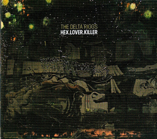 Delta Riggs - Hex.Lover.Killer [Vinyl] [Second Hand]