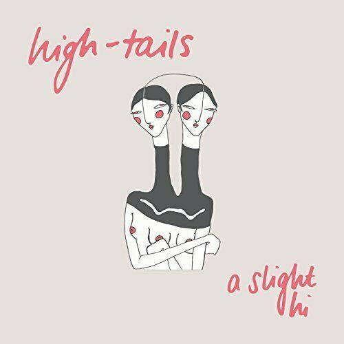 High-Tails - A Slight Hi [Vinyl]
