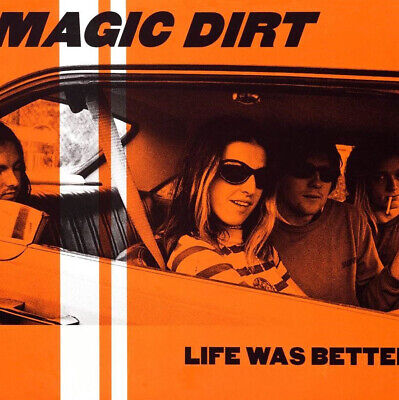 Magic Dirt - Life Was Better [CD] [Second Hand]