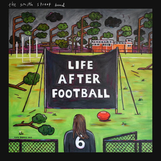 Smith Street Band - Life After Football [Vinyl]