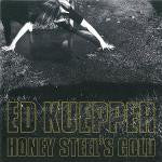 Kuepper, Ed - Honey Steel's Gold [CD]