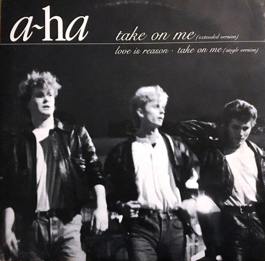 A-Ha - Take On Me (Extended Version) / Love Is [12 Inch Single] [Second Hand]