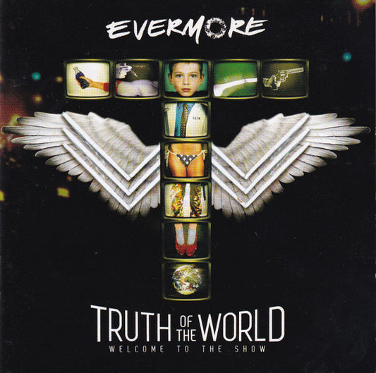 Evermore - Truth Of The World: Welcome To The Show [CD] [Second Hand]