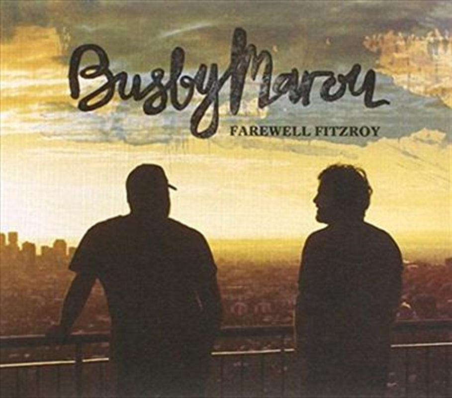 Busby Marou - Farewell Fitzroy [CD] [Second Hand]