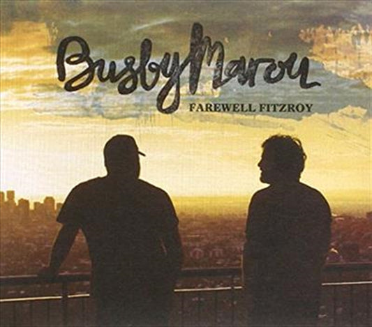 Busby Marou - Farewell Fitzroy [CD] [Second Hand]
