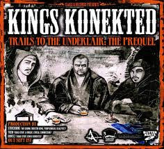 Kings Konekted - Trails To The Underlair: Prequel [CD] [Second Hand]