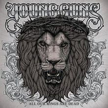 Young Guns - All Our Kings Are Dead [CD] [Second Hand]