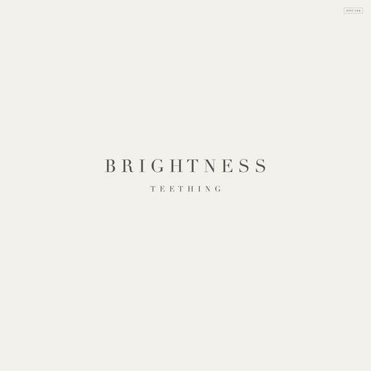 Brightness - Teething [CD]