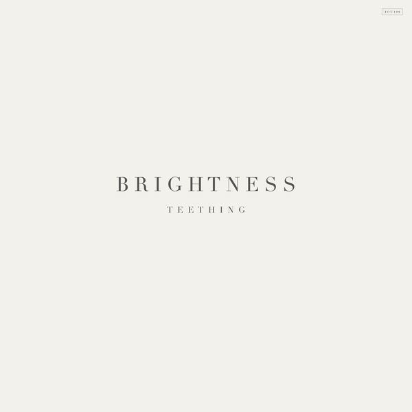 Brightness - Teething [Vinyl]