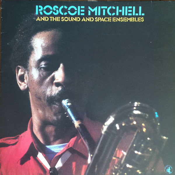 Mitchell, Roscoe And The Sound Ensemble - Roscoe Mitchell And The Sound Ensemble [Vinyl] [Second Hand]